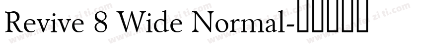 Revive 8 Wide Normal字体转换